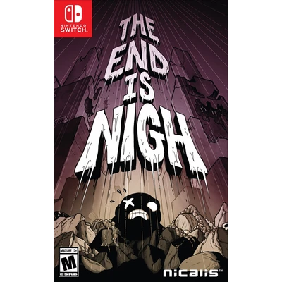The End Is Nigh